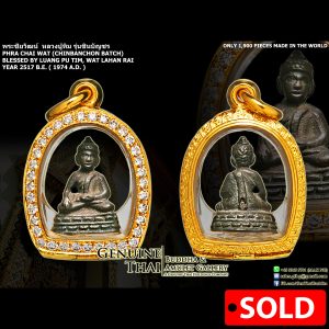 Phra Chai Wat (Chinbanchon Batch) - Luang Pu Tim - Year 2517 B.E. - Made of NAWALOHA ( Only 1,900 pieces made in the world)