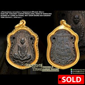 Rian Lor "Chalood" (Casted Medallion) - Luang Pu Phang - Year 2519 B.E. - Made of NAWALOHA