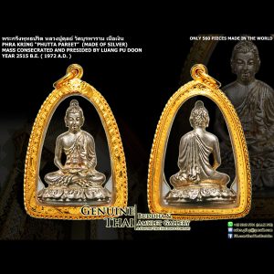Phra Kring "Phutta Pareet" - Mass Consecrated by 108 Holy Monks & Presided By Luang Pu Doon - Year 2515 B.E. - Made of SILVER (Only 560 pieces made in the world)