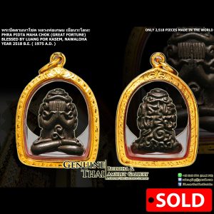 Phra Pidta Maha Chok (Great Fortune Pidta) - Luang Por Kasem - Year 2518 B.E. - Made of NAWALOHA (Only 2,518 pieces made in the world)