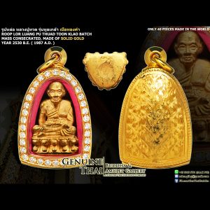 Phra Luang Pu Thuad "Toon Klao Batch" (King Rama IX 60th Birthday Batch) - Mass Consecrated - Year 2530 B.E. - Made of SOLID GOLD (Only 40 pieces made in the world)